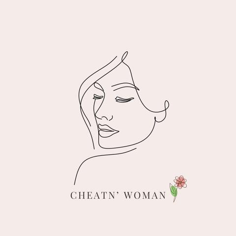 Cheatn' Woman