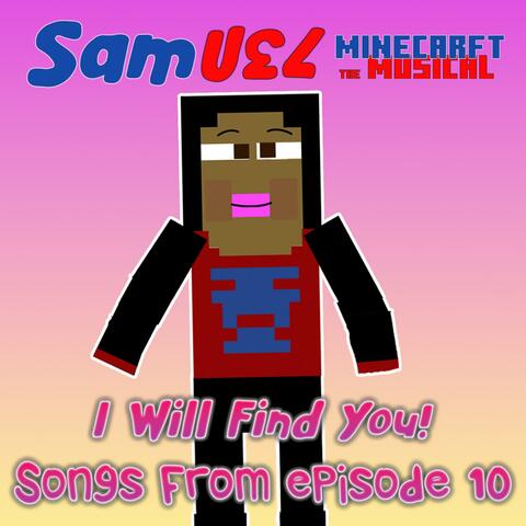 I Will Find You! Songs From MtM Episode 10