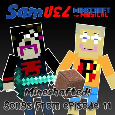 Mineshafted! Songs From MtM Episode 11