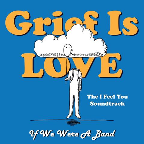 Grief Is Love