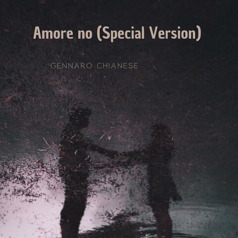 Amore no (Special Version)