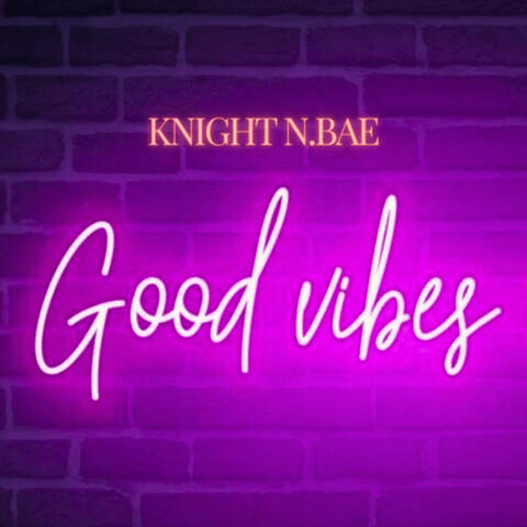 Good Vibes