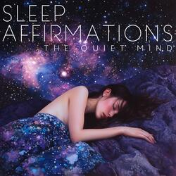 Sleep Affirmations (Part Seven)