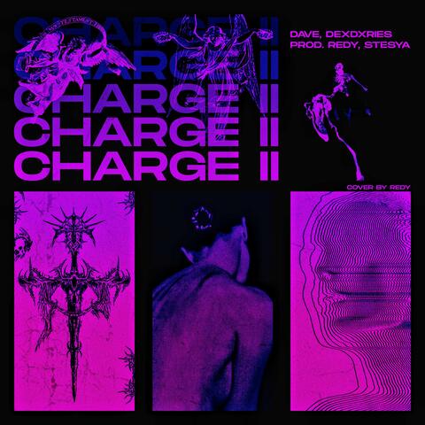 CHARGE 2 (feat. Dexdxries)