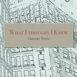 What I Thought I Knew