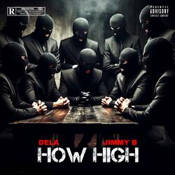 How High (feat. Jimmy B)