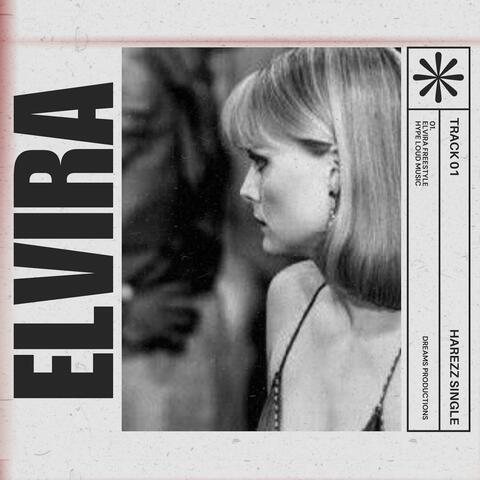 Elvira Freestyle (feat. Harezz)