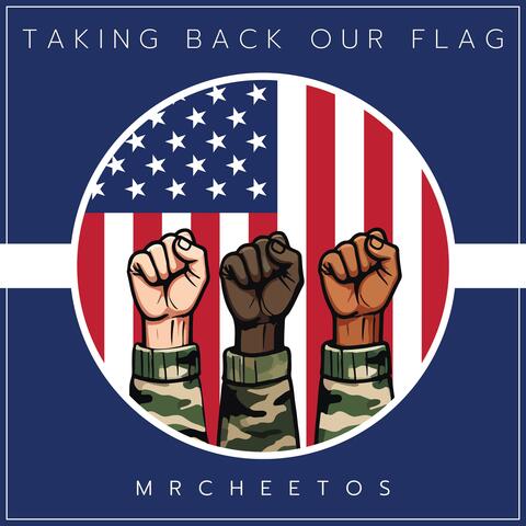 Taking Back Our Flag