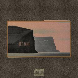 Bet That (feat. A1ne)