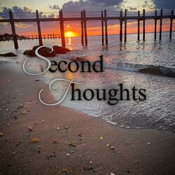 Second Thoughts
