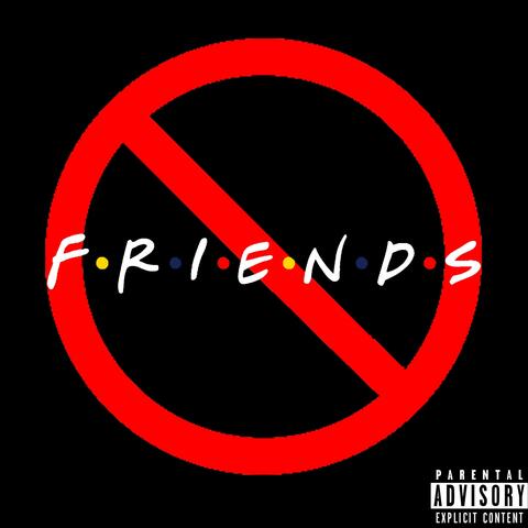 No Friends