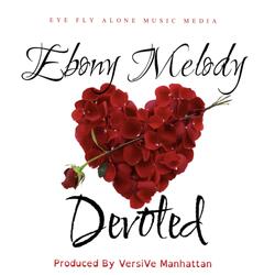 Devoted (feat. Ebony Melody)