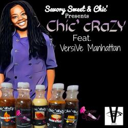 Chic' cRaZY (feat. Chef Cocoa Black)