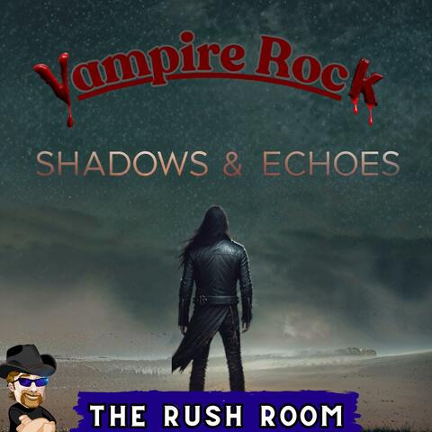 Vampire Rock: Shadows & Echoes
