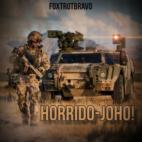 Horrido-Joho!