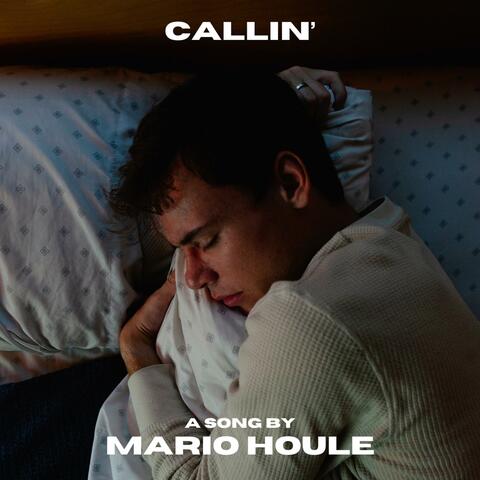 Callin'