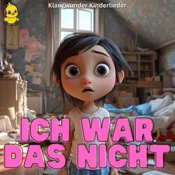 Ich war das nicht