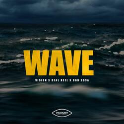 Wave (feat. VI$ION & Don Sosa)