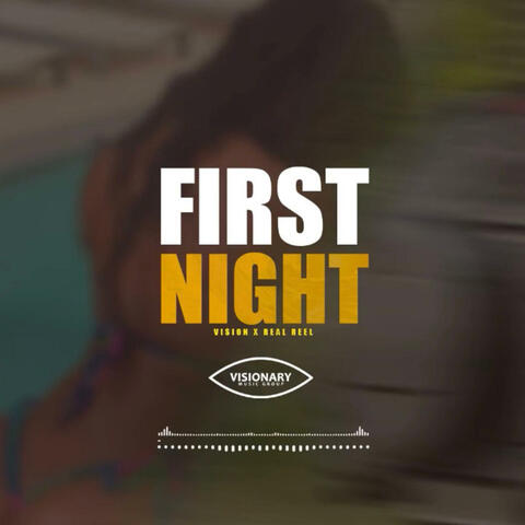 First Night (feat. VI$ION)