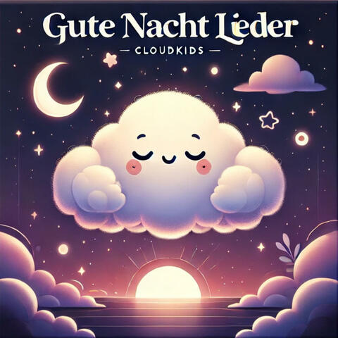 Cloudkids Gute Nacht Lieder Vol.1
