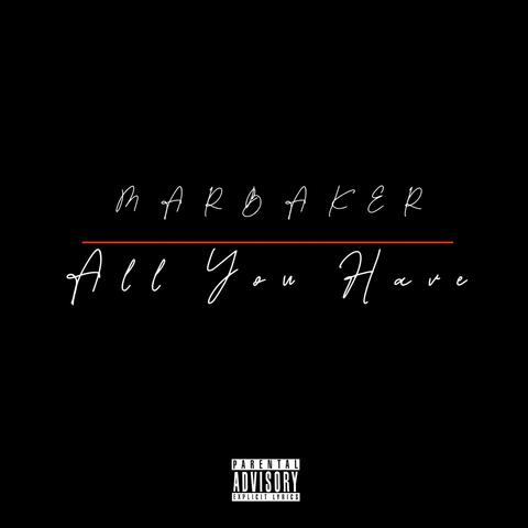 All You Have(freestyle)