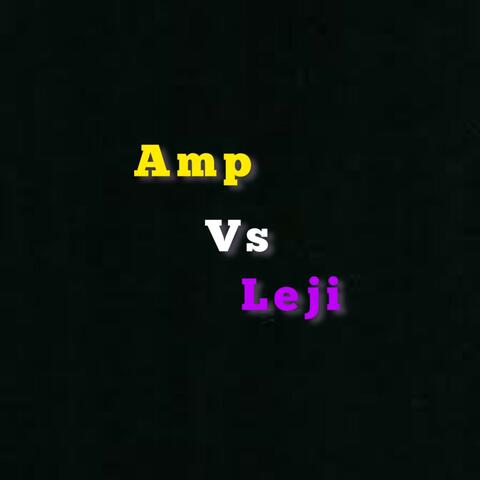AMP Vs. Leji