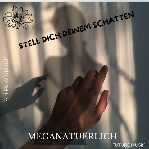 Stell dich deinem Schatten