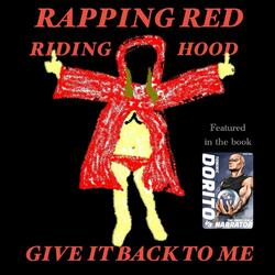 Rapping Red Riding Hood (Give It Back To Me)