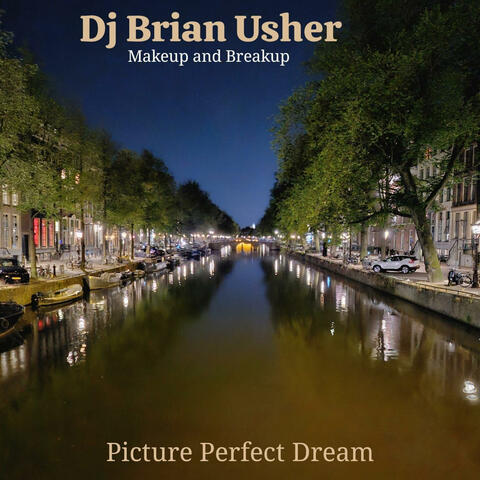 Picture Perfect Dream