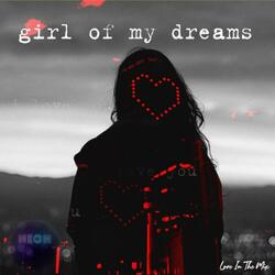 Girl Of My Dreams