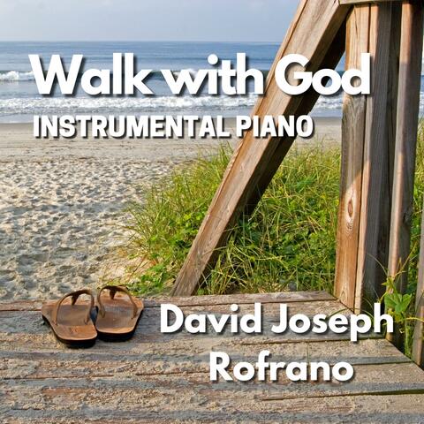 Walk With God (Instrumental Piano)