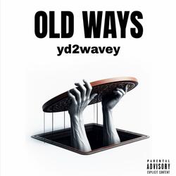 Old Ways