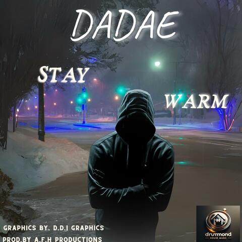 STAY WARM