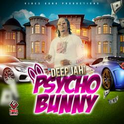 PSYCHO BUNNY (feat. VIBES GONG PRODUCTIONS)