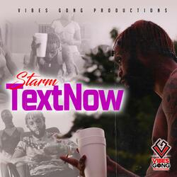 TextNow (feat. Vibes Gong Productions)