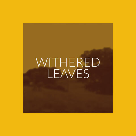 Withered Leaves