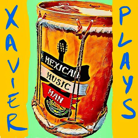 XAVIER PLAYS THE DRUM