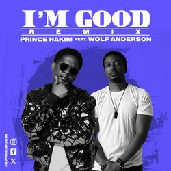 I'm Good (feat. Wolf Anderson)