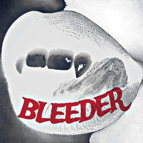 BLEEDER