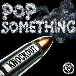 Pop Something