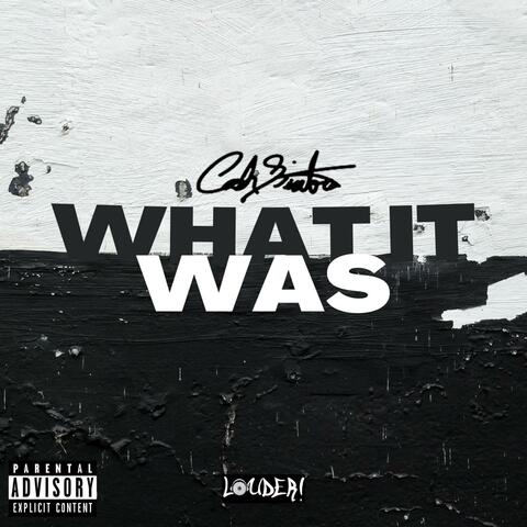 What It Was