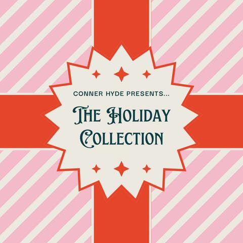 Conner Hyde: The Holiday Collection