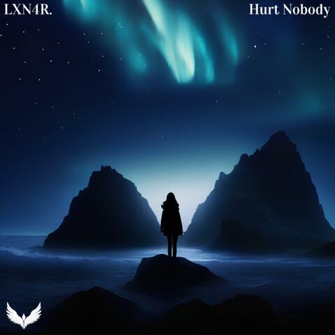 Hurt Nobody