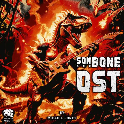 Son and Bone Official Soundtrack