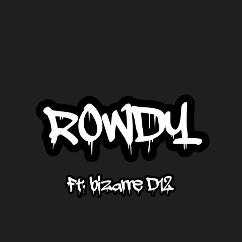 Rowdy