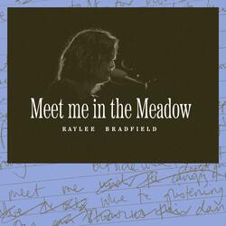 Meet me in the Meadow