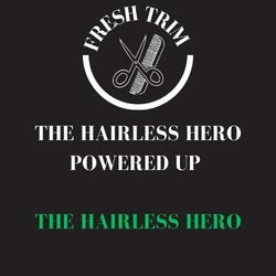 The Hairless Hero (Fresh Trim Version)