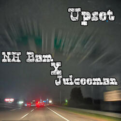 Upset (feat. JuiceeMan)