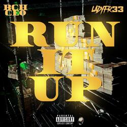 RUN IT UP (feat. Ladyfr33)