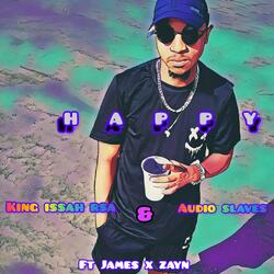 Happy (feat. Audio slaves & James x zayn matt)